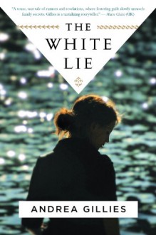 The White Lie - Andrea Gillies