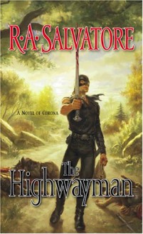 The Highwayman - R.A. Salvatore