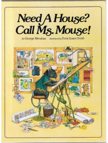 Need A House? Call Ms. Mouse - George Mendoza