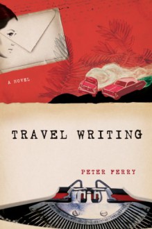 Travel Writing - Peter Ferry