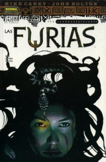 The Sandman Presenta: Las Furias (Sandman Presents, Colección Vertigo #251) - Mike Carey, John Bolton, Ernest Riera