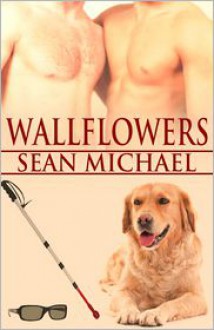 Wallflowers - Sean Michael