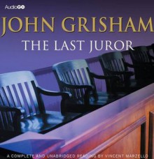 The Last Juror (BBC Audiobooks) - John Grisham, Vincent Marzello