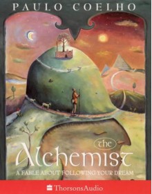 The Alchemist (Thorsons Audio) - Paulo Coelho