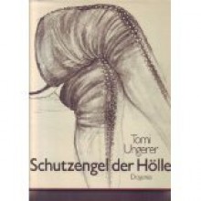 Schutzengel der Hölle - Tomi Ungerer