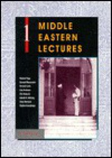 Middle Eastern Lectures: No. 1 - Martin Kramer