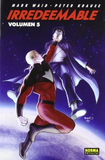 Irredeemable #5 - Mark Waid