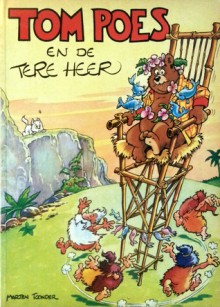 Tom Poes en de Tere Heer - Marten Toonder