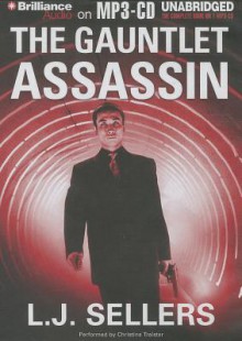 The Gauntlet Assassin - L.J. Sellers