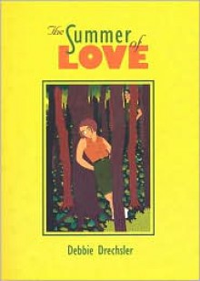 The Summer of Love - Debbie Drechsler