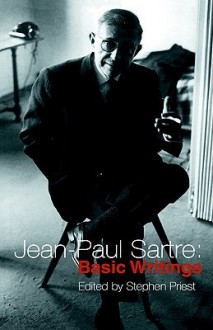 Basic Writings (school binding) - Jean-Paul Sartre, Stephen Priest