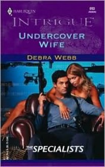 Undercover Wife - Debra Webb