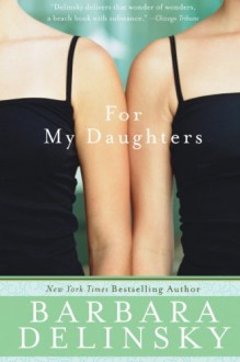 For My Daughter - Barbara Delinsky