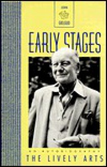 Early Stages - John Gielgud