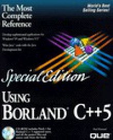 Using Borland C++5 - Paul D. Kimmel