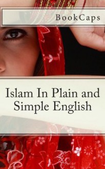 Islam in Plain and Simple English - BookCaps