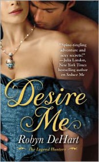 Desire Me - Robyn DeHart