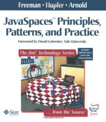 JavaSpaces¿ Principles, Patterns, and Practice - Eric Freeman, Ken Arnold