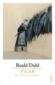 Fear - Roald Dahl