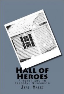 Hall of Heroes (Peabody Series #7) - Jeri Massi