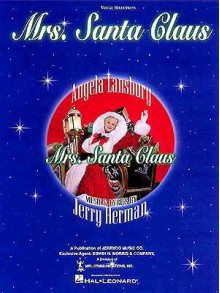 Mrs. Santa Claus - Jerry Herman