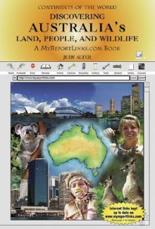 Discovering Australia's Land, People, and Wildlife: A MyReportLinks.com Book - Judy Alter