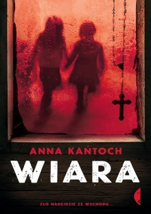 Wiara - Anna Kantoch