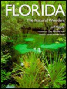 Florida: The Natural Wonders - Jeff Ripple