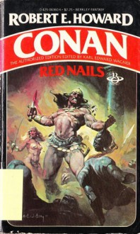 Red Nails - Robert E. Howard, Ken W. Kelly