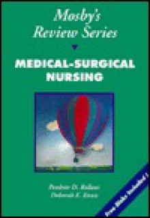 Medical Surgical Nursing - Paulette D. Rollant, Deborah A. Ennis