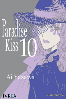 Paradise Kiss 10 - Ai Yazawa