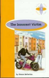 The Innocent Victim - Simon Betterton