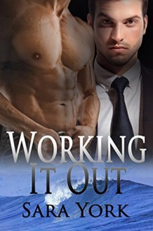 Working It Out - Sara York