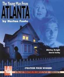 The Young Man from Atlanta - Horton Foote