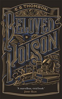 Beloved Poison (Jem Flockhart) - E. S. Thomson