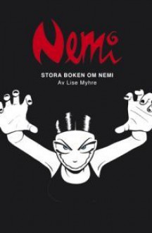 Stora boken om Nemi - Lise Myhre