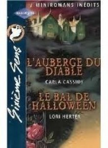 L'auberge du diable Suivi de Le bal de Halloween - Carla Cassidy, Lori Herter