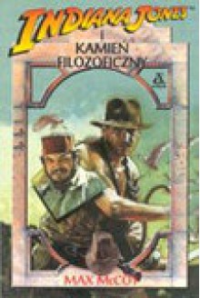 Indiana Jones i kamień filozoficzny - Max McCoy