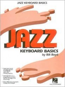 Jazz Keyboard Basics - Bill Boyd