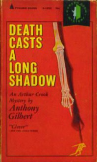 Death Casts a Long Shadow - Anthony Gilbert