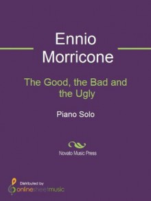 The Good, the Bad and the Ugly - Ennio Morricone