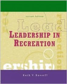 Leadership in Recreation with Powerweb: Health & Human Performance - Ruth V Russell, Russell, Ruth V. Russell, Ruth V.