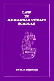 Law in Arkansas Public Schools - Paul E. Peterson