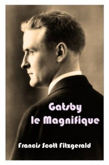 Gatsby le magnifique (French Edition) - F. Scott Fitzgerald