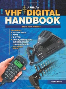 ARRL's VHF Digital Handbook - Steven R. Ford