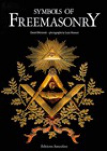 Symbols Of Freemasonry (Symbols Of Religion) - Daniel Beresniak