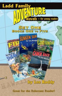 Ladd Family Adventure Novels Set One - Lee Roddy