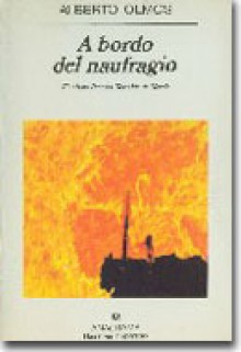 A bordo del naufragio - Alberto Olmos