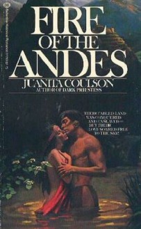 Fire of the Andes - Juanita Coulson