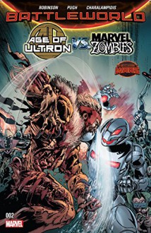 Age of Ultron vs. Marvel Zombies #2 - Steve Pugh, James Robinson